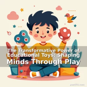 Read more about the article The Transformative Power of Educational Toys: Shaping Minds Through Play