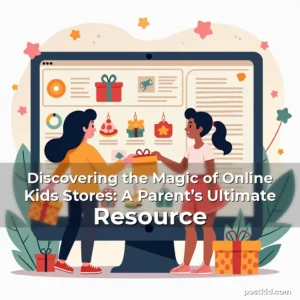 Artistic representation for Discovering the Magic of Online Kids Stores: A Parent’s Ultimate Resource