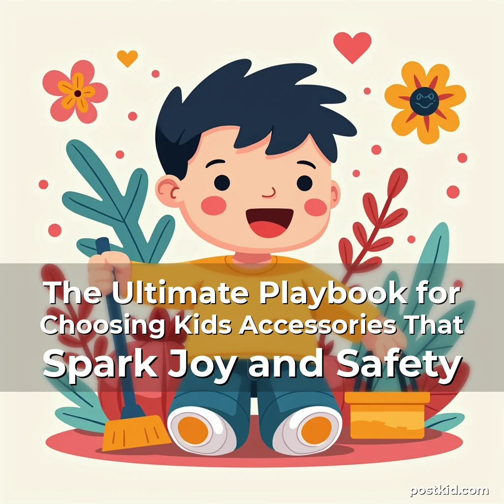 Read more about the article The Ultimate Playbook for Choosing Kids Accessories That Spark Joy and Safety